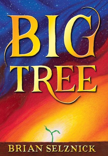 Big tree brian selznick - brian,